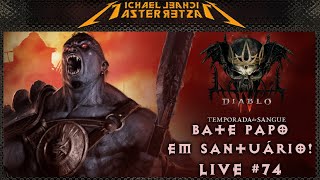 Diablo Lives 74 Diablo IV  bate papo em Santuário Farmando de Rogue [upl. by Swaine]