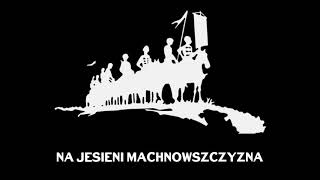 Makhnovtchina Francuska pieśń anarchistyczna [upl. by Edmonda56]