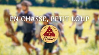 En chasse petit loup  Chant Scout [upl. by Deanna]