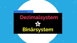 Dezimalsystem und Binärsystem  Umrechnung beider Zahlensysteme  einfach erklärt  wirtconomy [upl. by Eelegna]