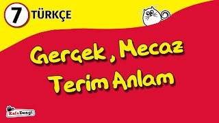 7 Sınıf Türkçe Ders 6  Gerçek Mecaz ve Terim Anlam [upl. by Avilys43]