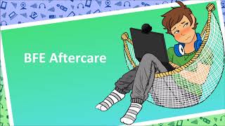 Aftercare Comfort BFE [upl. by Ahseuqram]