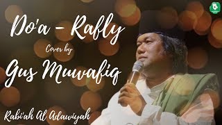 Doa  Rafly  Syair asli Rabiah Al Adawiyah  Cover by Gus Muwafiq Lirik [upl. by Savick645]