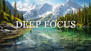 Deep Focus Music To Improve Concentration  12 Hours of Ambient Study Music to Concentrate 586 [upl. by Loyce]