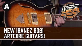 Ibanez 2021 Artcore Series  Affordable SemiHollowbody Guitars that Rock [upl. by Arst]