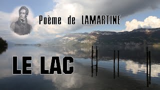 Le Lac  Poème de LAMARTINE [upl. by Assir]