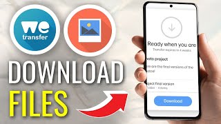 How to Download WeTransfer Files on Phone 2024  iOSAndroid [upl. by Ybocaj168]