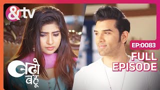 Pragya की जान बचाकर फंस गया Tejinder  3 Jan 17  Badho Bahu  Full Ep83 andtvchannel [upl. by Esyak737]