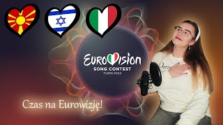 Czas na Eurowizję Macedonia Północna Izrael i Włochy 2022 North Macedonia Israel Italy [upl. by Hoye899]