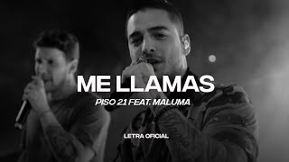 Piso 21 Feat Maluma  Me Llamas Remix Lyric Video  CantoYo [upl. by Anglim]