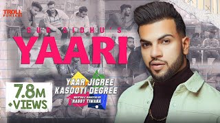 Yaari Full song  Gur Sidhu  Yaar Jigree Kasooti Degree  Latest Punjabi Song 2019 [upl. by Avehsile]