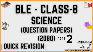 BLE  Science Question Paper2080  02  Class8  BLE Science Question Paper 2080  Past Question [upl. by Llewsor]