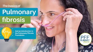 Introduction to pulmonary fibrosis and the Foundation [upl. by Cheke]