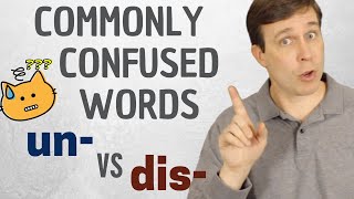 COMMONLY CONFUSED WORDS IN ENGLSH  Prefixes Un vs Dis  Build English Vocabulary [upl. by Anoirb]