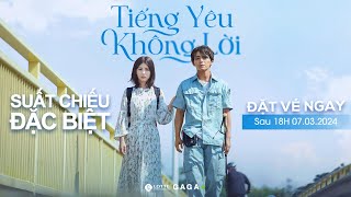 TIẾNG YÊU KHÔNG LỜI  Main Trailer  08032024 [upl. by Phares43]