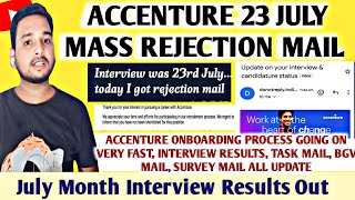 Accenture 8 July Biggest Interview Results😳😱 Mass Rejection Mail  Onboarding Mail  SASA amp PADAOL [upl. by Saunderson611]