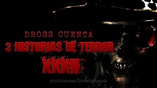 Dross cuenta 3 historias de terror XXXII [upl. by Singh]