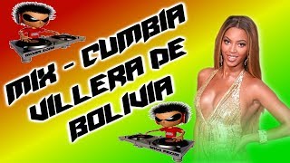 MIX  CUMBIA VILLERA BOLIVIANA solo lo mejor [upl. by Ensoll217]