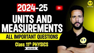 Unit and Measurements Most Important Questions  Class 11th Physics NCERT Based with Ashu Sir [upl. by Uyerta]