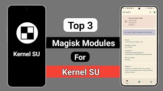 Top 3 Magisk Module For Kernel SU [upl. by Shelley]