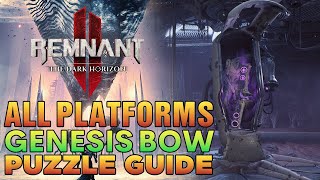 How to Get AMAZING Genesis Bow on ALL PLATFORMS Complete Guide  Remnant 2 The Dark Horizon [upl. by Gnilrac]