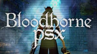 Bloodborne PSXPS1 Demake 100 playthrough Part 1 [upl. by Hake]