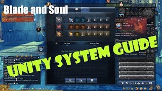 Blade and Soul Unity System Complete Guide [upl. by Marcile]