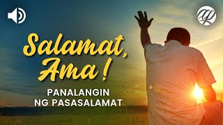 Salamat Ama • Panalangin ng Pasasalamat sa Diyos • Tagalog Thanksgiving Prayer [upl. by Geerts179]