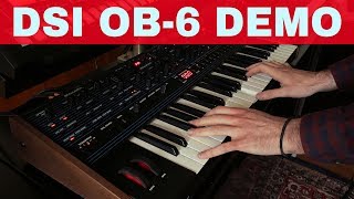 DAVE SMITH INSTRUMENTS OBERHEIM OB6 SYNTH DEMO [upl. by Violet]