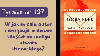 Matura ustna W jakim celu autor nawiązuje w swoim tekście do innego utworu literackiego [upl. by Clarhe]