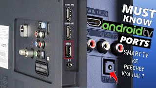 Must Know Android Smart TV Ports amp Connectivity  HDMI ARCeARC USB Optical Ethernet  Explained [upl. by Jari]