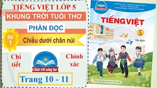 ĐỌC Bài 1 Chiều dưới chân núi Chủ điểm khung trời tuổi thơ  Tiếng Việt 5  Chân trời sáng tạo [upl. by Oderfliw295]