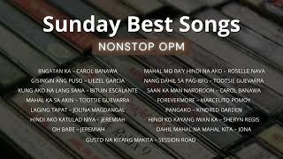 Sunday Best Songs  Nonstop OPM [upl. by Hctim]