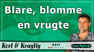 Blomme blare en vrugte Ep314  Fanie Myburgh podcast [upl. by Ragas11]