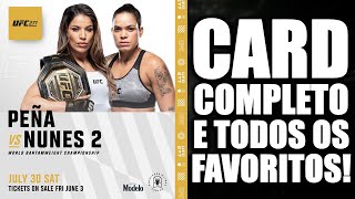 UFC 277  AMANDA NUNES VS JULIANNA PEÑA 2  CARD COMPLETO E TODOS OS FAVORITOS [upl. by Doble]