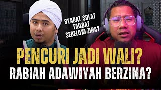 712 Rabiah Adawiyah Bagi Syarat Solat Taubat Sebelum Berzina Dengan Pencuri Pencuri Jadi Wali [upl. by Rois]