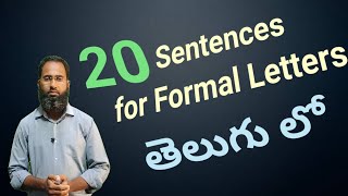 20 Sentences for Formal Letters  Explained in Telugu [upl. by Ahsiekyt]