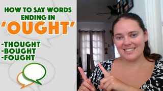 How to pronounce OUGHT Words  Speak English Confidently  Real English Conversations [upl. by Atalie]