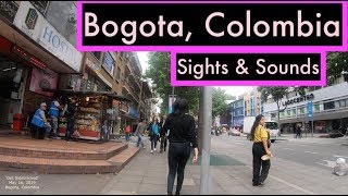 Bogota Colombia  Sights amp Sounds while Walking Around wGoPro7 [upl. by Lednic]