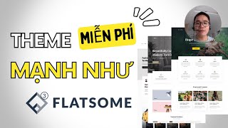 THEME MIỄN PHÍ NÀY MẠNH NHƯ FLATSOME  THEME MIỄN PHÍ ĐA CHỨC NĂNG MÀ CHẠY NHANH [upl. by Etnoek]