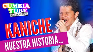 Kaniche  Nuestra Historia Tu Historia  En Vivo [upl. by Ruthi455]