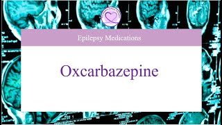 Oxcarbazepine Carbamazepine  What You Need to Know [upl. by Dranel228]