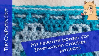 My favorite border for interwoven crochet projects [upl. by Ifok]