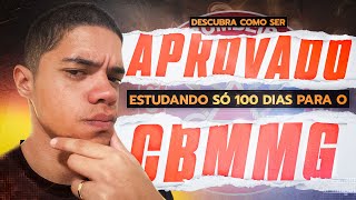 Como ser aprovado no concurso do CBMMG em 100 dias [upl. by Enirhtak]