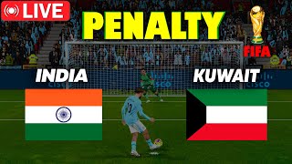 🔴 LIVE PENALTY  INDIA vs KUWAIT  FIFA World Cup qualification AFC match today  Game play PES [upl. by Akerdnuhs]