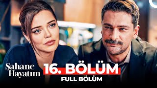 Şahane Hayatım 16 Bölüm [upl. by Anawaj]