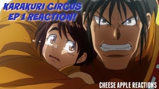 Karakuri Circus  Episode 1 Live Reaction  Cheese Apple [upl. by Patten]