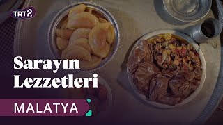 Sarayın Lezzetleri  Malatya  16 Bölüm [upl. by Ayocat]