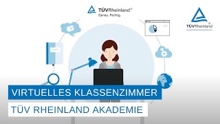 Virtuelles Klassenzimmer – Lernen mit der TÜV Rheinland Akademie [upl. by Orv]