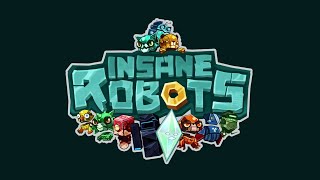 Insane Robots  Launch Date Trailer [upl. by Avram]